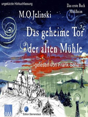 cover image of Das geheime Tor der alten Mühle